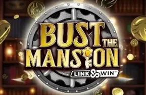 Bust The Mansion