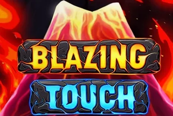 Blazing Touch