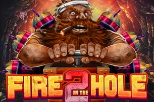 Fire in the Hole 2